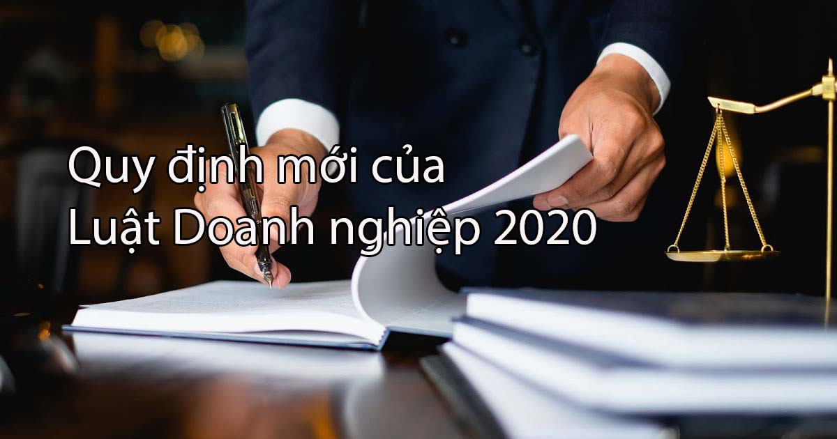Quy Dinh Moi Cua Luat Doanh Nghiep 2020